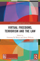 Book cover of: Virtual Freedoms, Terrorism and the Law. By: Giovanna de Minico