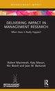 Book cover of: Delivering Impact in Management Research. By: Robert MacIntosh