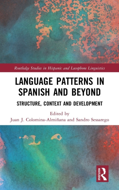 Book cover of: Language Patterns in Spanish and Beyond. By: Juan J. Colomina-Almiñana