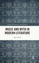 Book cover of: Music and Myth in Modern Literature. By: Josh Torabi