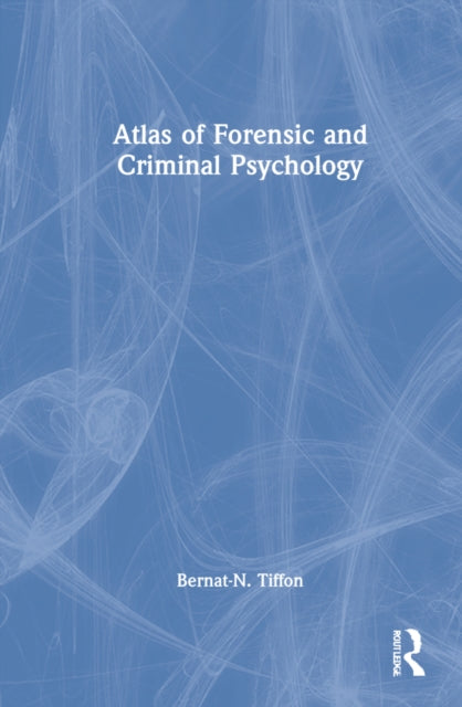 Book cover of: Atlas of Forensic and Criminal Psychology