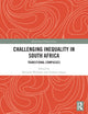 Book cover of: Challenging Inequality in South Africa. By: Michelle Williams
