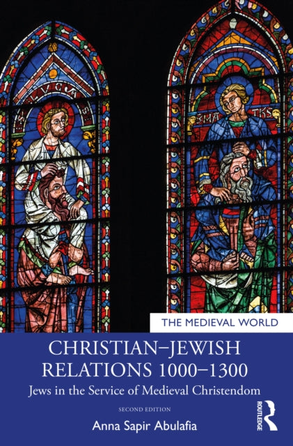 Book cover of: Christian–Jewish Relations 1000–1300. By: Anna Sapir Abulafia