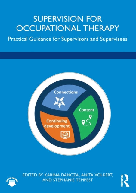 Book cover of: Supervision for Occupational Therapy. By: Karina Dancza
