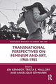 Book cover of: Transnational Perspectives on Feminism and Art, 1960-1985. By: Jen Kennedy