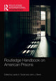 Book cover of: Routledge Handbook on American Prisons. By: Laurie A. Gould