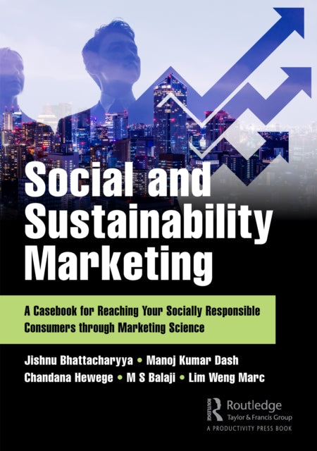 Book cover of: Social and Sustainability Marketing. By: Jishnu Bhattacharyya