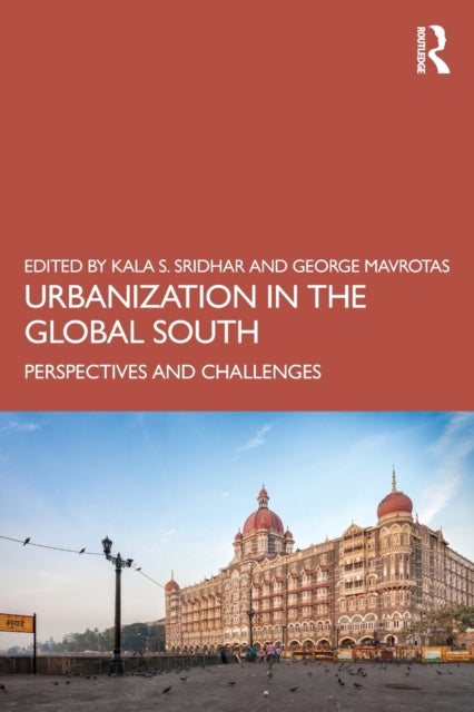 Book cover of: Urbanization in the Global South. By: Kala Seetharam Sridhar