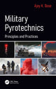 Book cover of: Military Pyrotechnics. By: Ajoy K. Bose