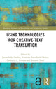 Book cover of: Using Technologies for Creative-Text Translation. By: James Hadley