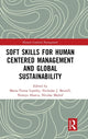 Book cover of: Soft Skills for Human Centered Management and Global Sustainability. By: María Teresa Lepeley