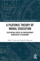 Book cover of: Platonic Theory of Moral Education. By: Mark E. Jonas