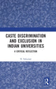Book cover of: Caste Discrimination and Exclusion in Indian Universities. By: N. Sukumar