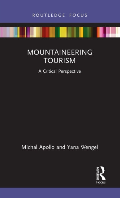 Book cover of: Mountaineering Tourism. By: Micha Apollo