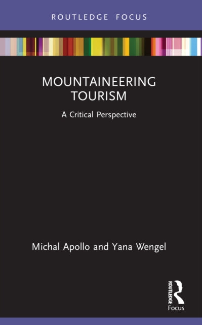 Book cover of: Mountaineering Tourism. By: Micha Apollo