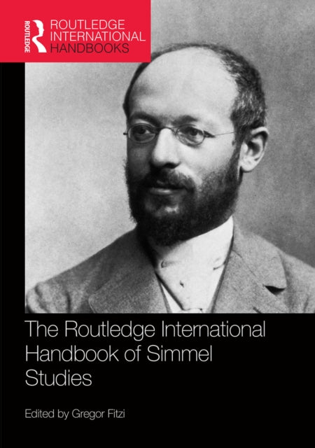 Book cover of: Routledge International Handbook of Simmel Studies. By: Gregor Fitzi