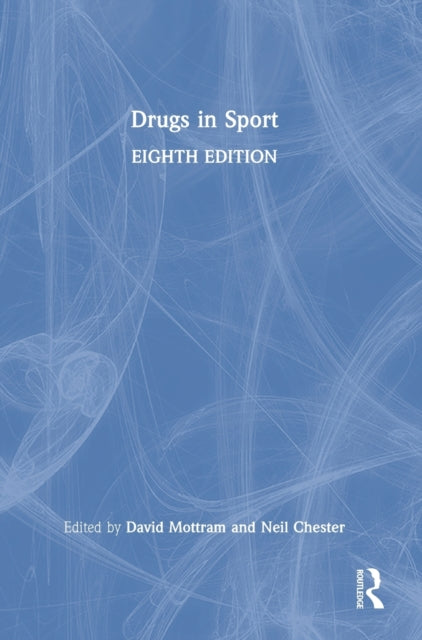 Book cover of: Drugs in Sport. By: D. R. Mottram