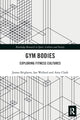 Book cover of: Gym Bodies. By: James Brighton