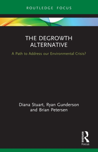 Book cover of: Degrowth Alternative. By: Diana Stuart - undifferentiated