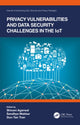 Book cover of: Privacy Vulnerabilities and Data Security Challenges in the IoT. By: Shivani Agarwal