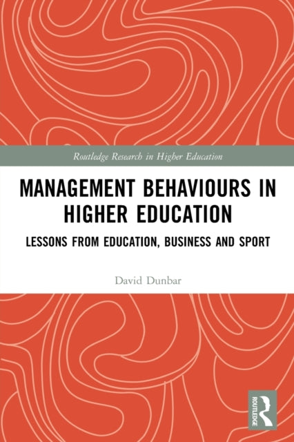 Book cover of: Management Behaviours in Higher Education. By: David Dunbar