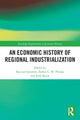 Book cover of: Economic History of Regional Industrialization. By: Bas van Leeuwen