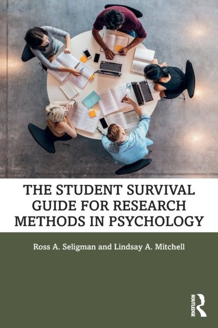 Book cover of: Student Survival Guide for Research Methods in Psychology. By: Ross A. Seligman