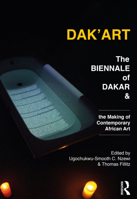 Book cover of: Dak'Art. By: Ugochukwu-Smooth C. Nzewi