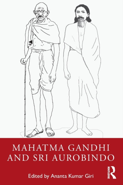 Book cover of: Mahatma Gandhi and Sri Aurobindo. By: Ananta Kumar Giri