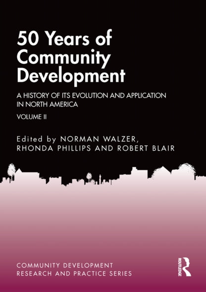Book cover of: 50 Years of Community Development Vol II. By: Norman Walzer