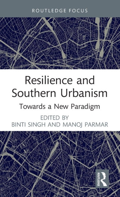 Resilience and Southern Urbanism