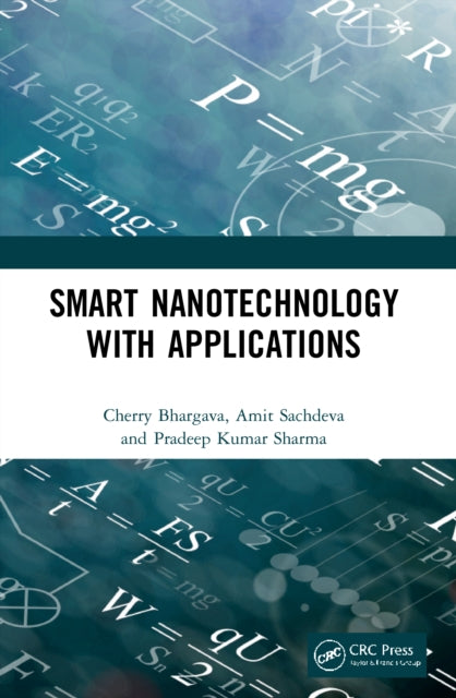 Book cover of: Smart Nanotechnology with Applications. By: Cherry Bhargava