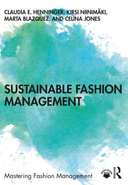 Book cover of: Sustainable Fashion Management. By: Claudia E. Henninger