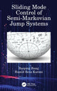 Book cover of: Sliding Mode Control of Semi-Markovian Jump Systems. By: Baoping Jiang