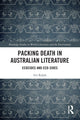 Book cover of: Packing Death in Australian Literature. By: Iris Ralph