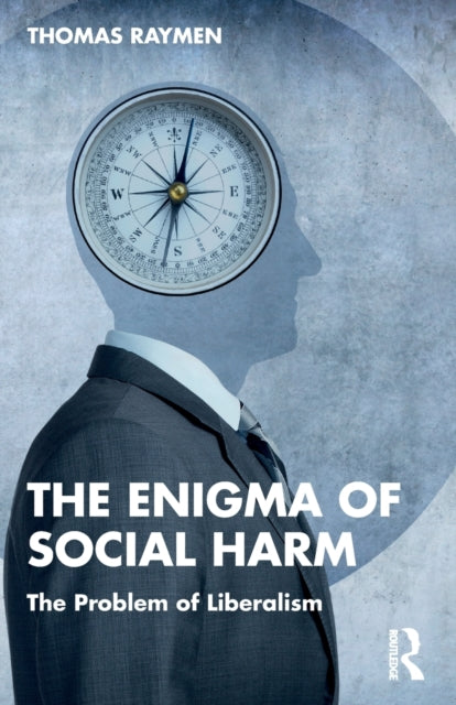 The Enigma of Social Harm