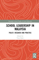 Book cover of: School Leadership in Malaysia. By: Tony Bush