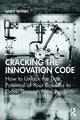 Book cover of: Cracking the Innovation Code. By: Andrew Wynn