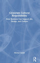 Book cover of: Corporate Cultural Responsibility. By: Michael Bzdak