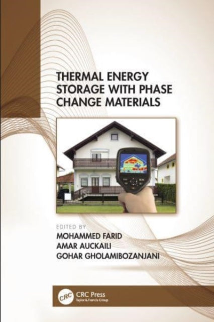 Book cover of: Thermal Energy Storage with Phase Change Materials. By: Mohammed Farid