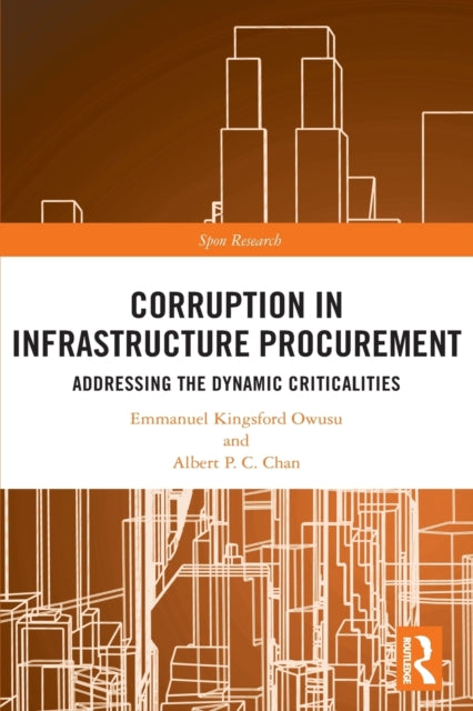 Book cover of: Corruption in Infrastructure Procurement. By: Emmanuel Kingsford Owusu