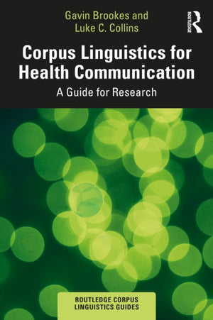 Corpus Linguistics for Health Communication