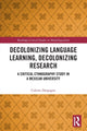Book cover of: Decolonizing Language Learning, Decolonizing Research. By: Colette Despagne