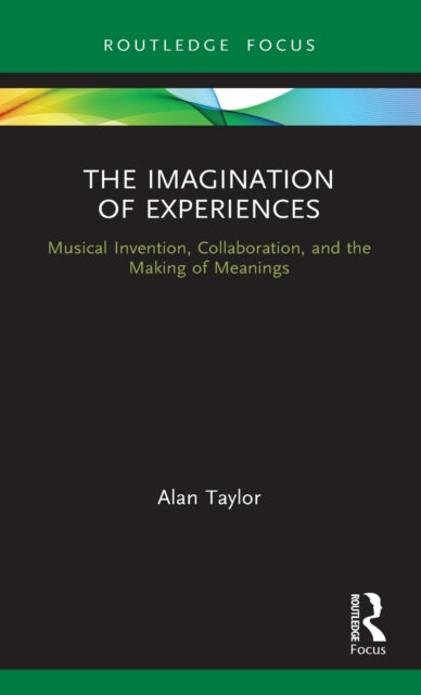Book cover of: Imagination of Experiences. By: Alan Taylor