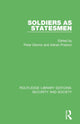 Book cover of: Soldiers as Statesmen. By: Peter Dennis