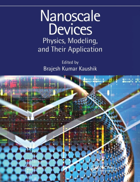 Book cover of: Nanoscale Devices. By: Brajesh Kumar Kaushik