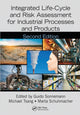 Book cover of: Integrated Life-Cycle and Risk Assessment for Industrial Processes and Products. By: Guido Sonnemann