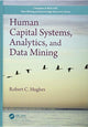 Book cover of: Human Capital Systems, Analytics, and Data Mining