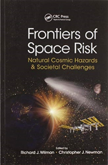 Book cover of: Frontiers of Space Risk. By: Richard J. Wilman