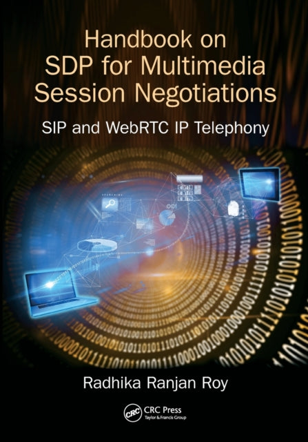 Book cover of: Handbook of SDP for Multimedia Session Negotiations. By: Radhika Ranjan Roy